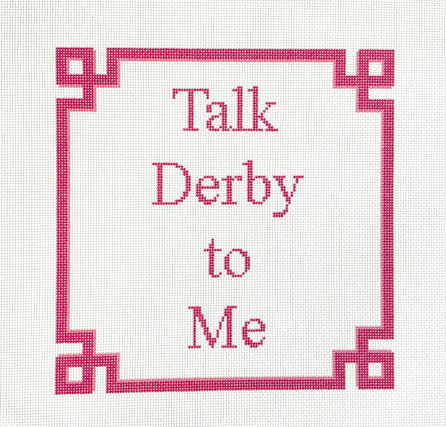 Talk Derby to Me Pink Border