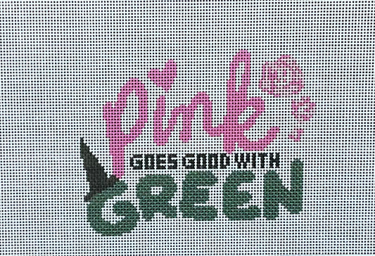 Pink Goes Good with Green