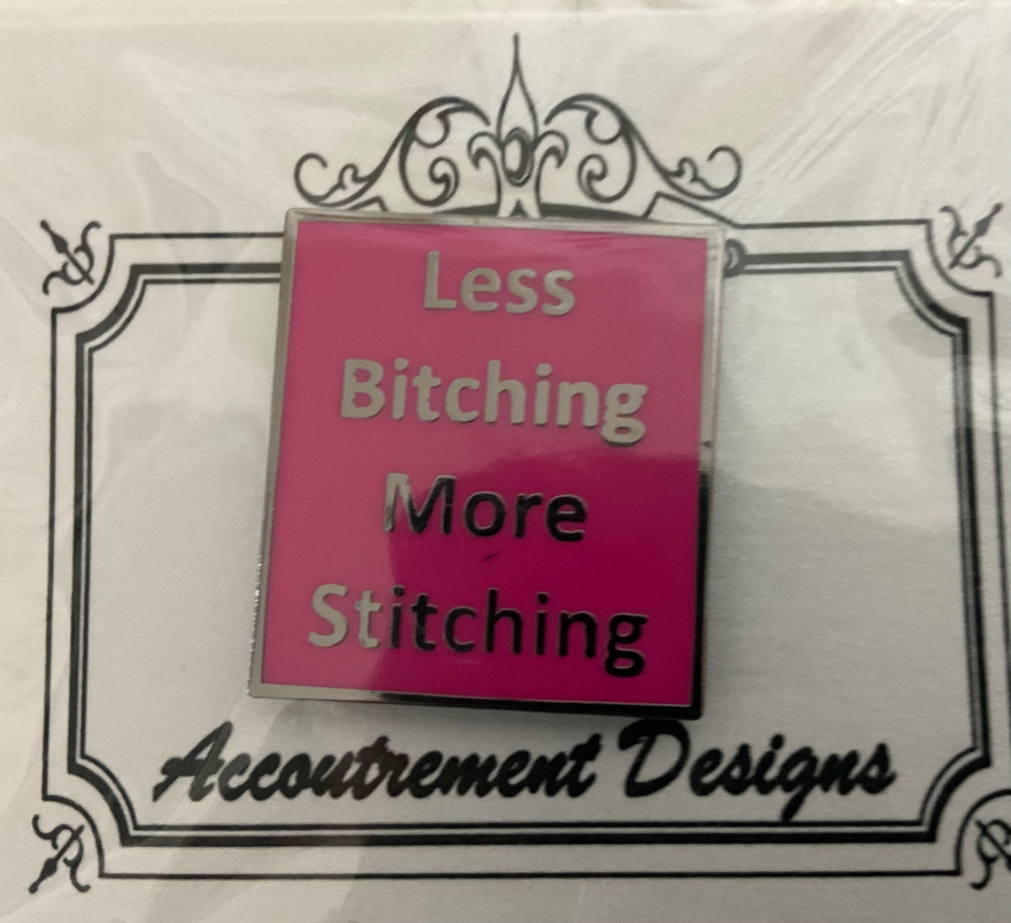Needle Minder Less Bitching More Stitching