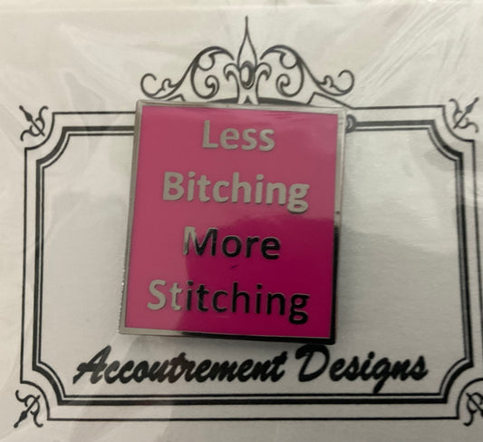Needle Minder Less Bitching More Stitching
