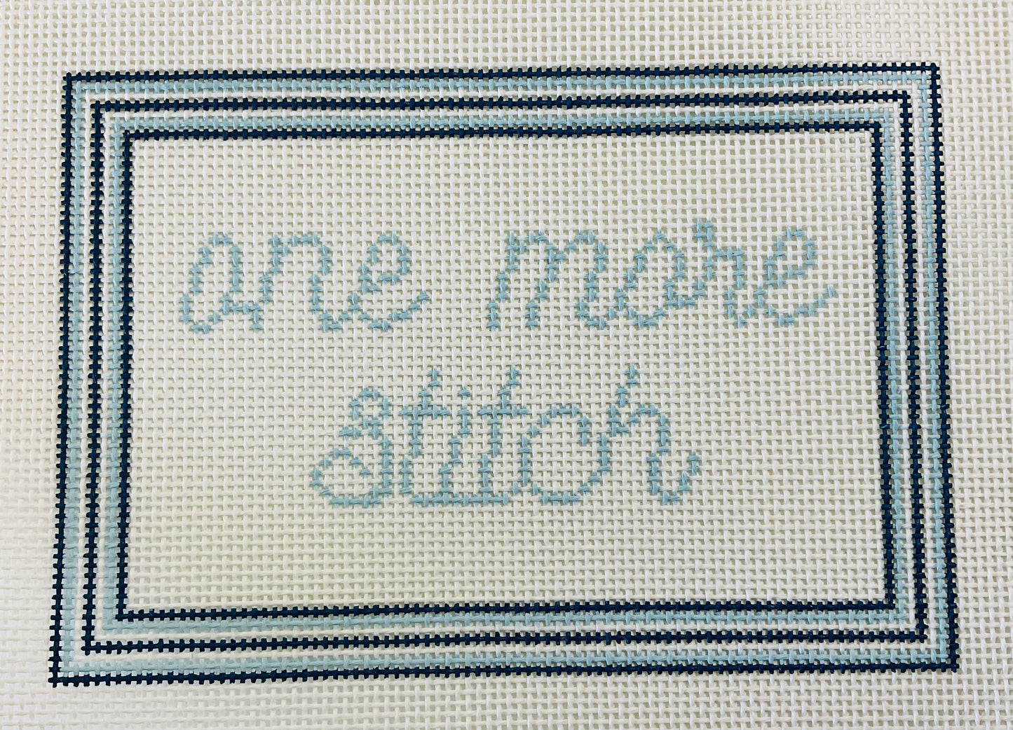 One More Stitch Sign
